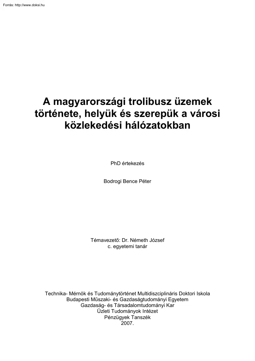 Bodrogi Bence Péter - A magyarországi trolibusz üzemek története, helyük és szerepük a