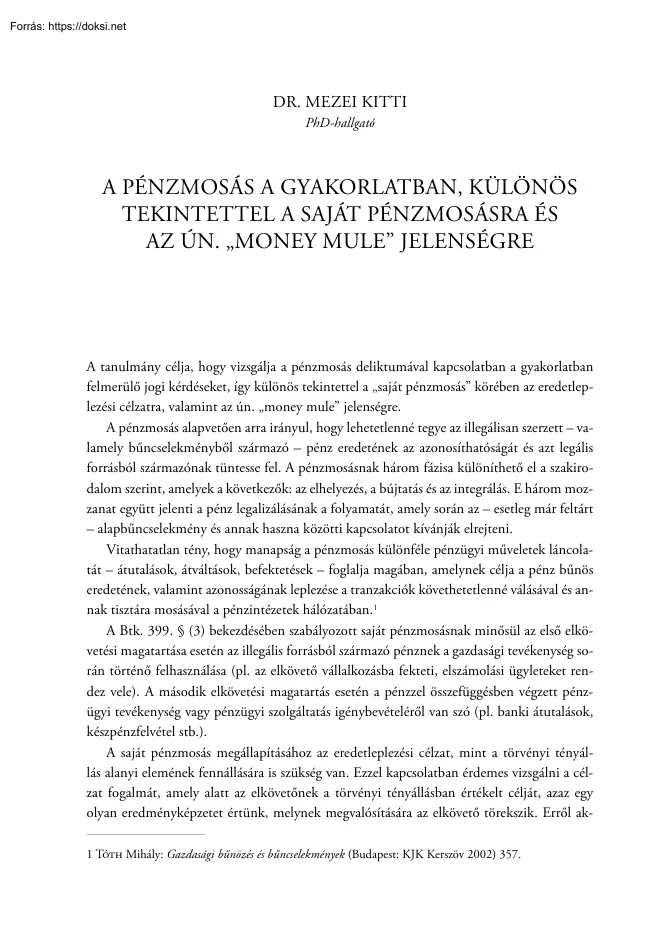 Dr. Mezei Kitti - A pénzmosás a gyakorlatban, különös tekintettel a saját pénzmosásra és