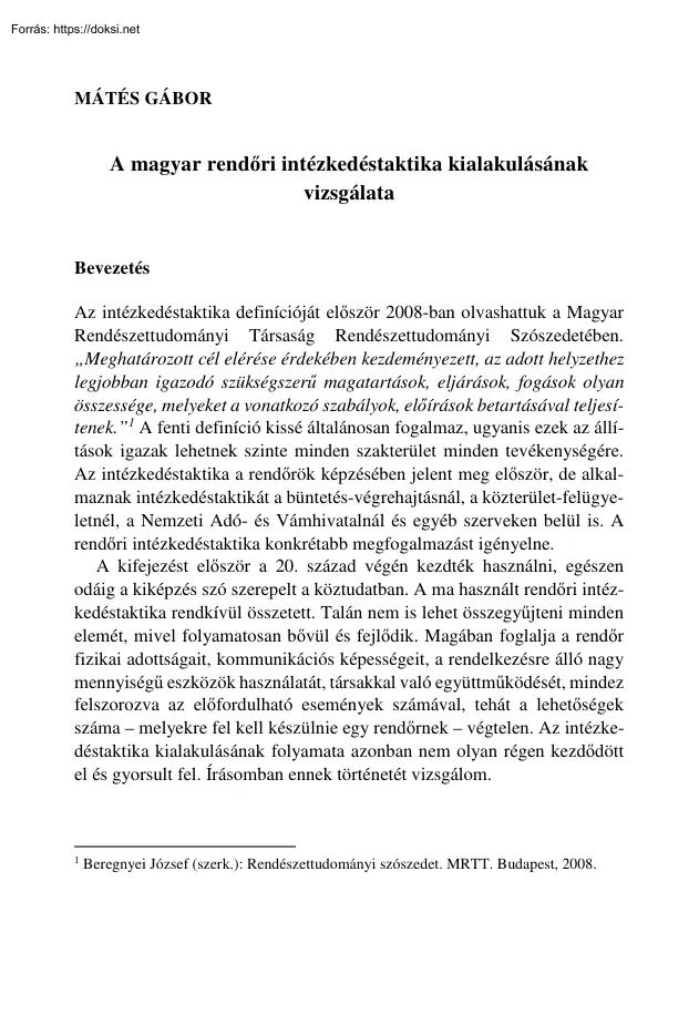 Mátés Gábor - A magyar rendőri intézkedéstaktika kialakulásának vizsgálata