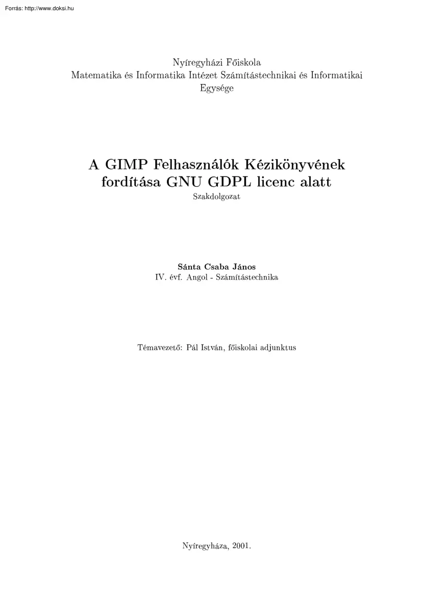 Sánta Csaba János - A GIMP felhasználói kézikönyv fordítása