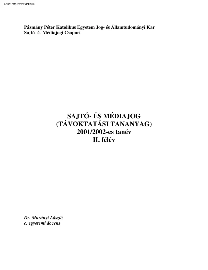 Dr. Murányi László - Sajtó- és médiajog
