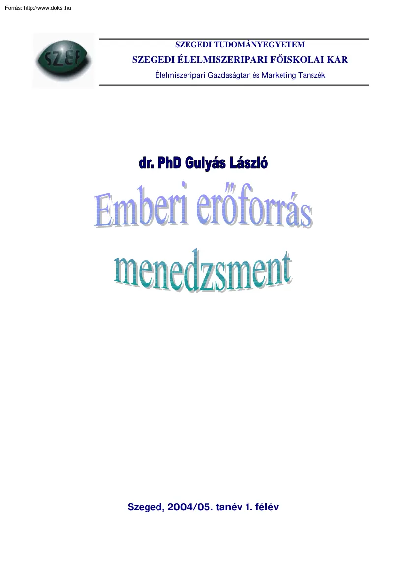 Dr. Gulyás László - Emberi erőforrás menedzsment
