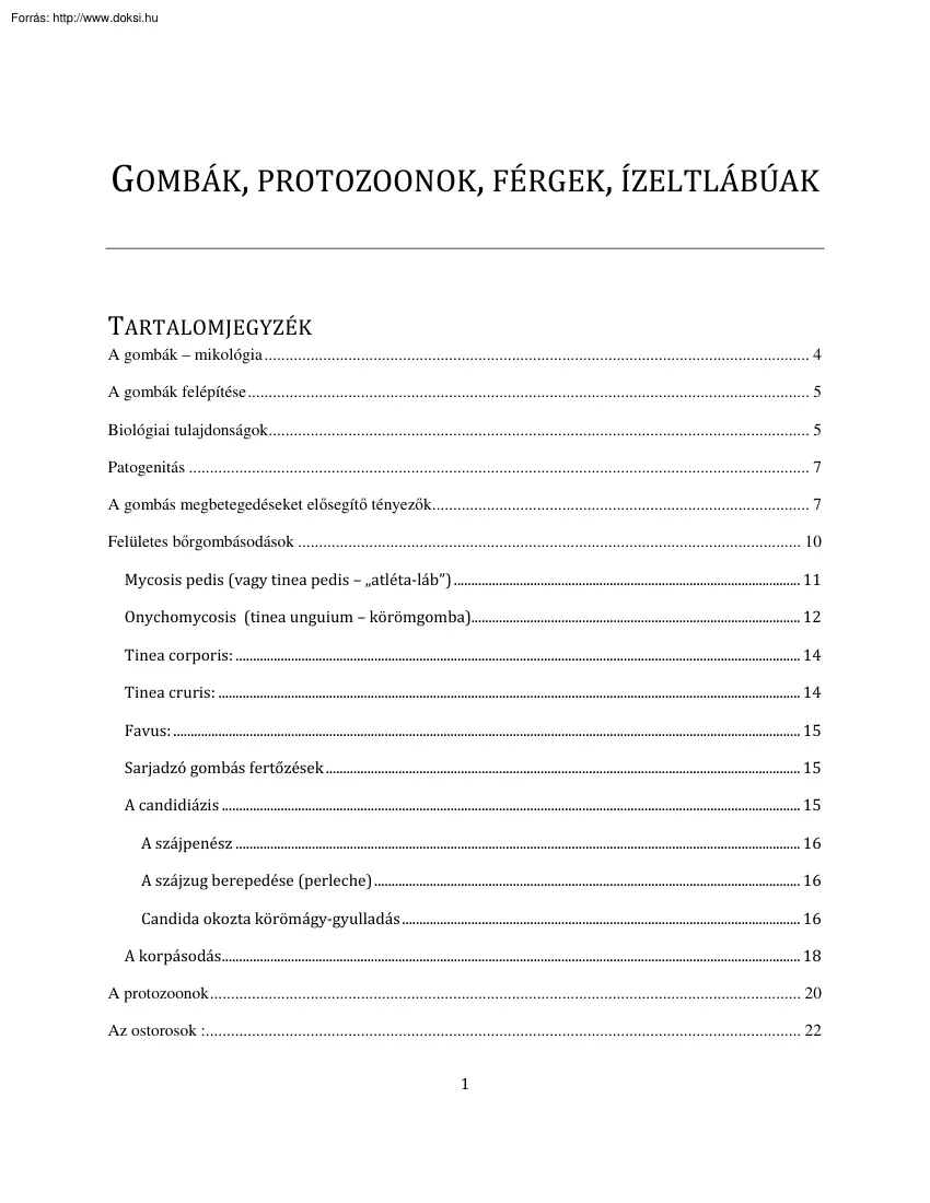Gombák, protozoonok, férgek, ízeltlábúak