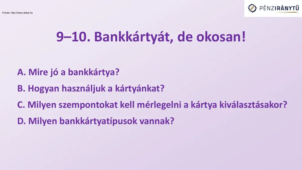 Bankkártyát, de okosan