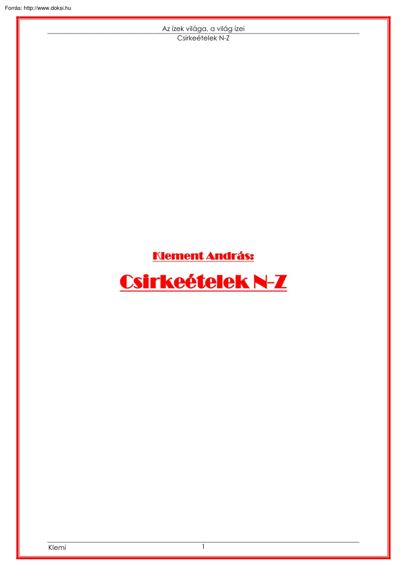 Klement András - Csirkeételek III