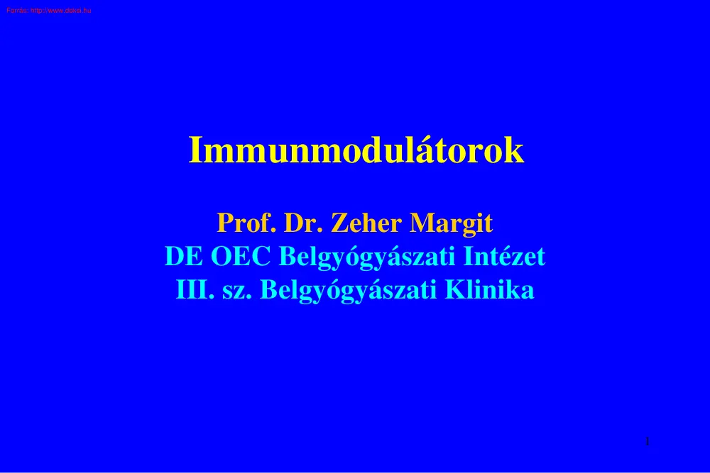 Dr. Zeher Margit - Immunmodulátorok