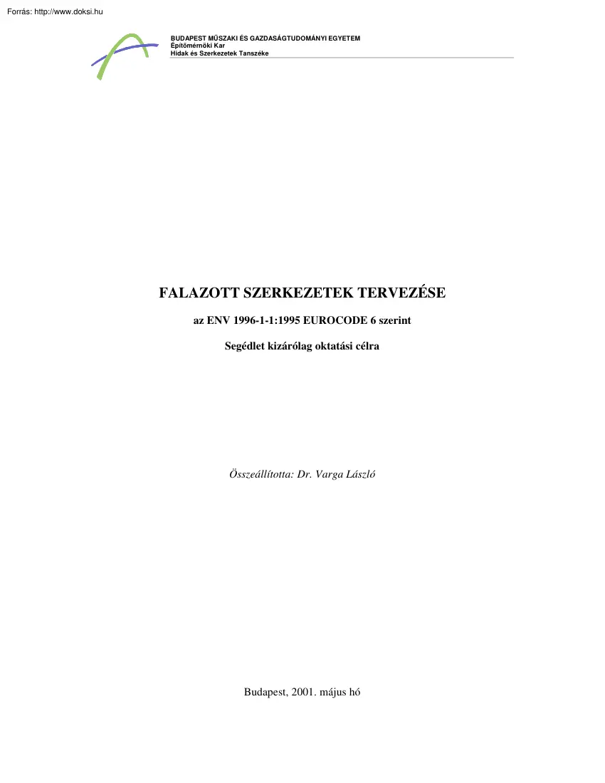 Dr. Varga László - Falazott szerkezetek tervezése