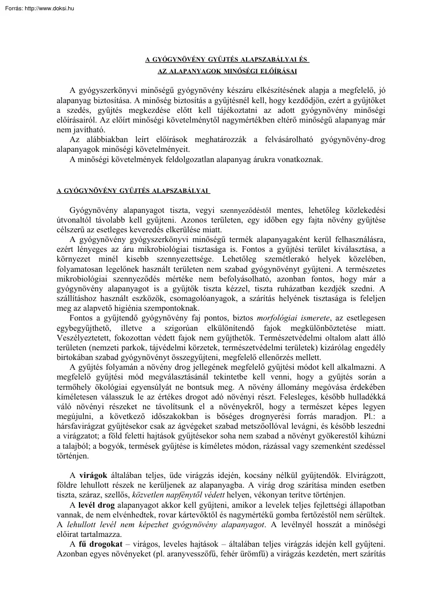 A gyógynövény gyűjtés alapszabályai és az alapanyagok minőségi előírásai
