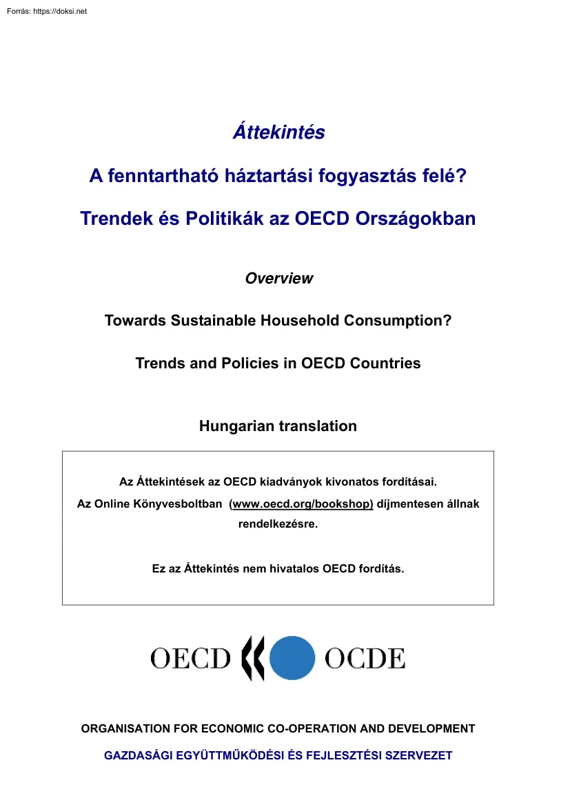 A fenntartható háztartási fogyasztás felé Trendek és Politikák az OECD Országokban