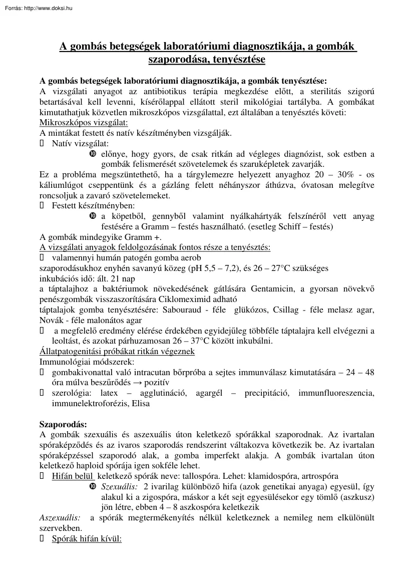 A gombás betegségek laboratóriumi diagnosztikája, a gombák szaporodása, tenyésztése