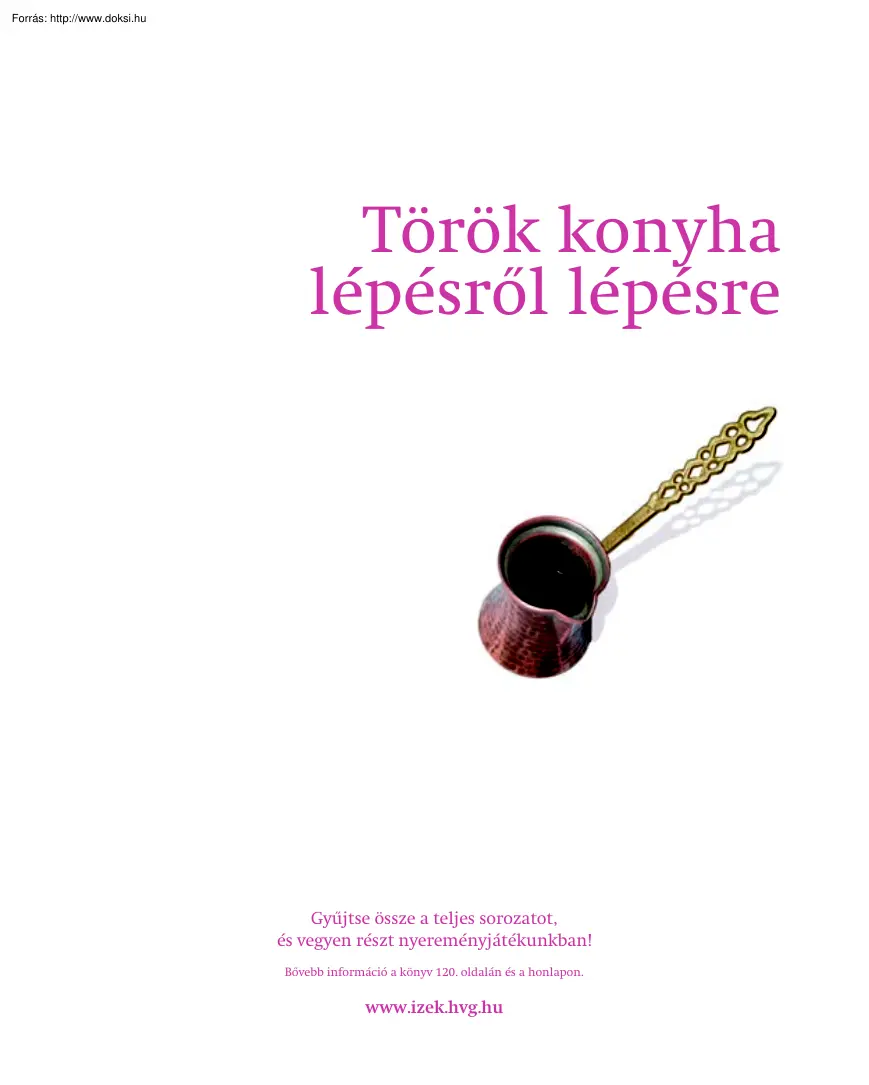 Török konyha lépésről lépésre