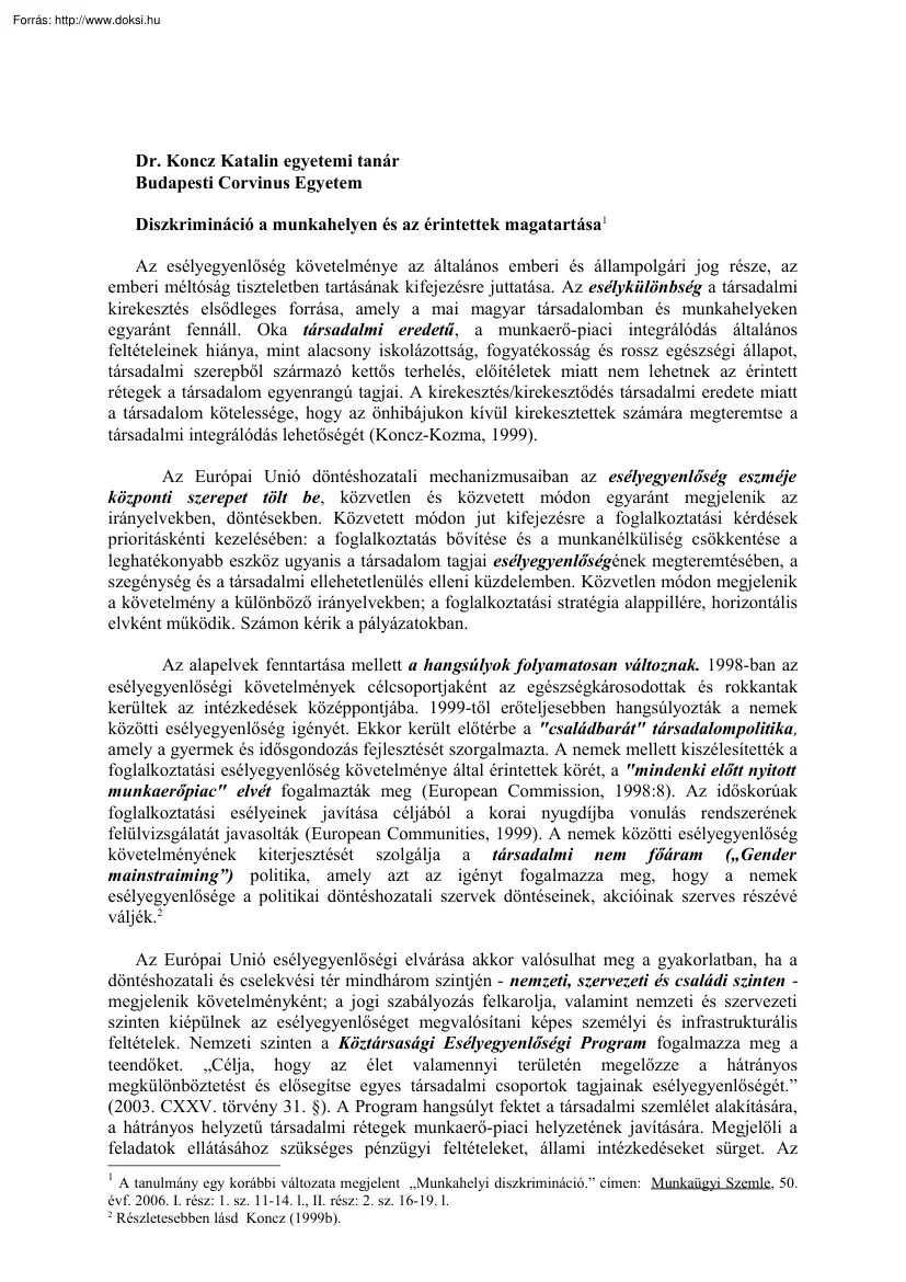 Dr. Koncz Katalin - Diszkrimináció a munkahelyen és az érintettek magatartása
