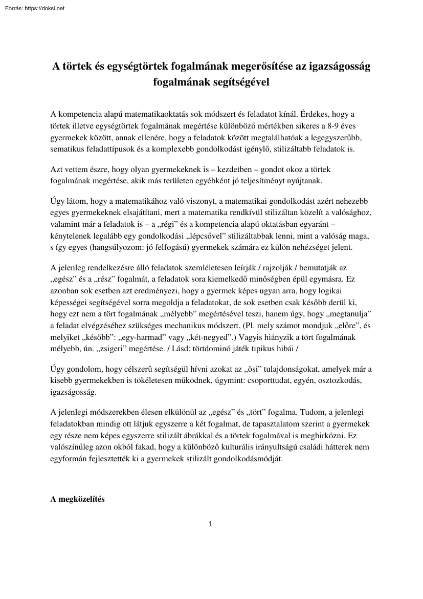 A törtek és egységtörtek fogalmának megerősítése az igazságosság fogalmának