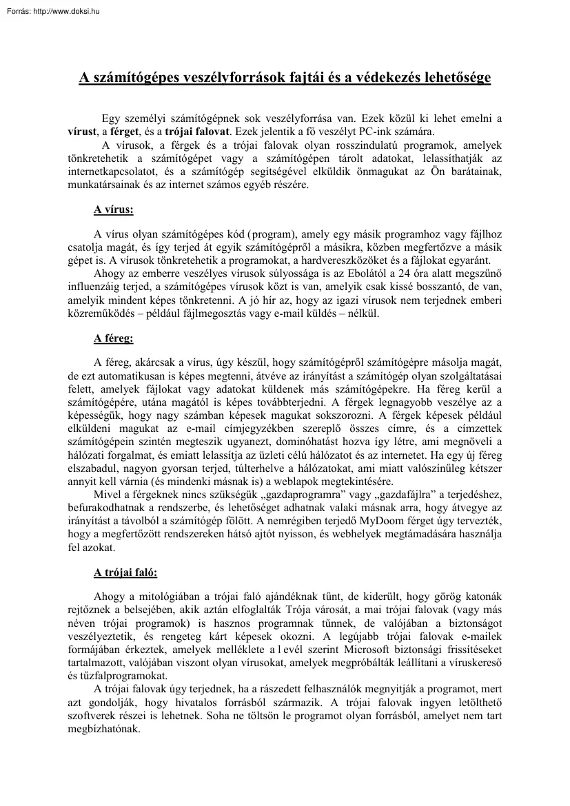 A számítógépes veszélyforrások fajtái és a védekezés lehetősége