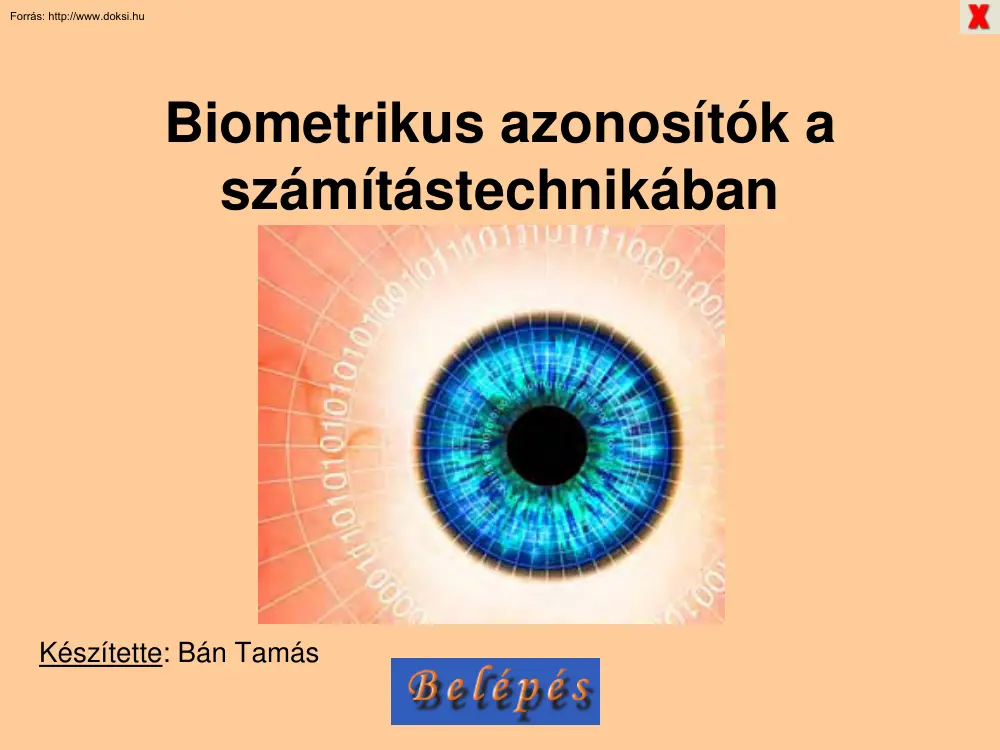 Bán Tamás - Biometrikus azonosítók a számítástechnikában