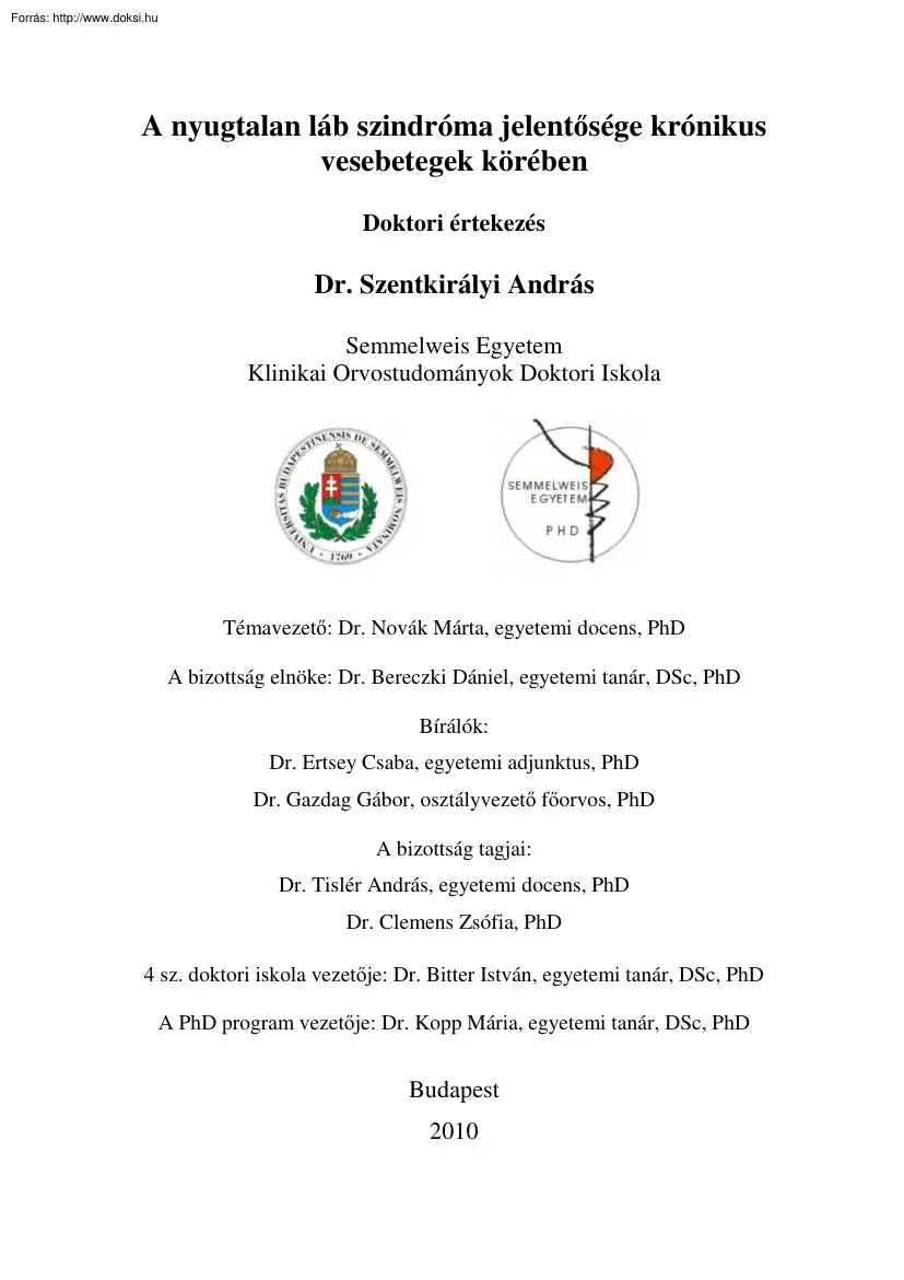 Dr. Szentkirályi András - A nyugtalan láb szindróma jelentősége krónikus vesebetegek