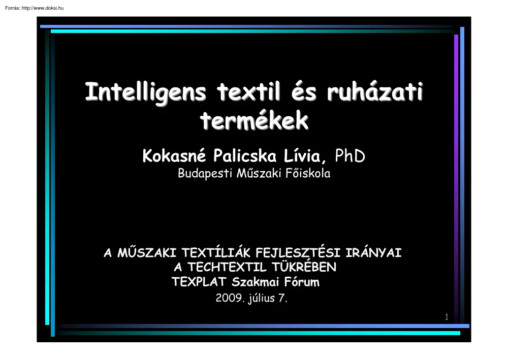 Kokasné Palicska Lívia - Inteligens textil és ruházati termékek