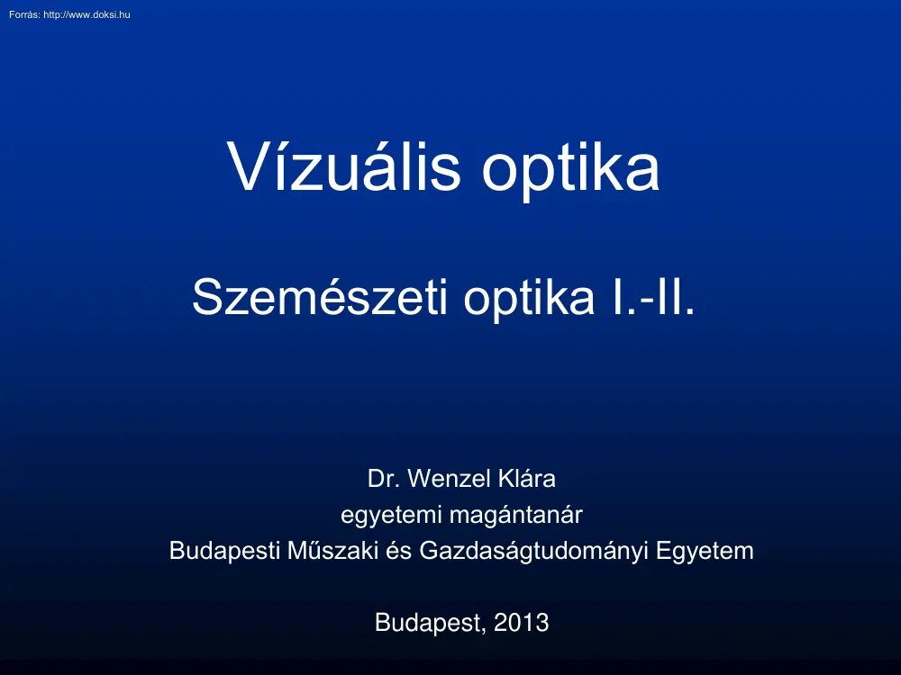 Dr. Wenzel Klára - Vizuális optika
