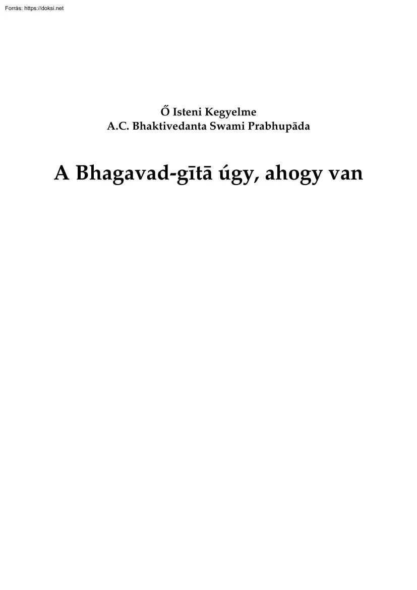 A Bhagavad-gita úgy, ahogy van
