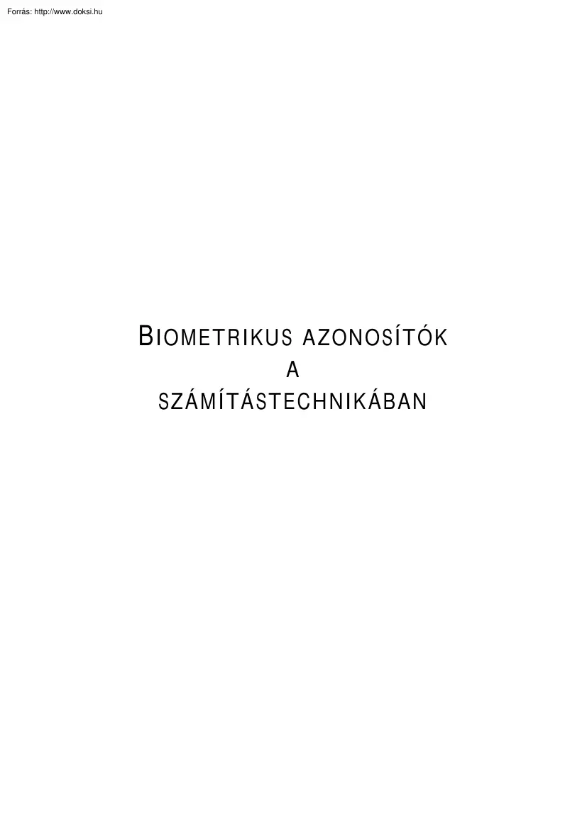 Biometrikus azonosítók a számítástechnikában