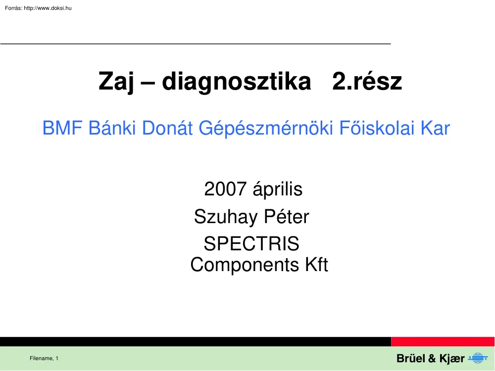 Szuhay Péter - Zaj diagnosztika II