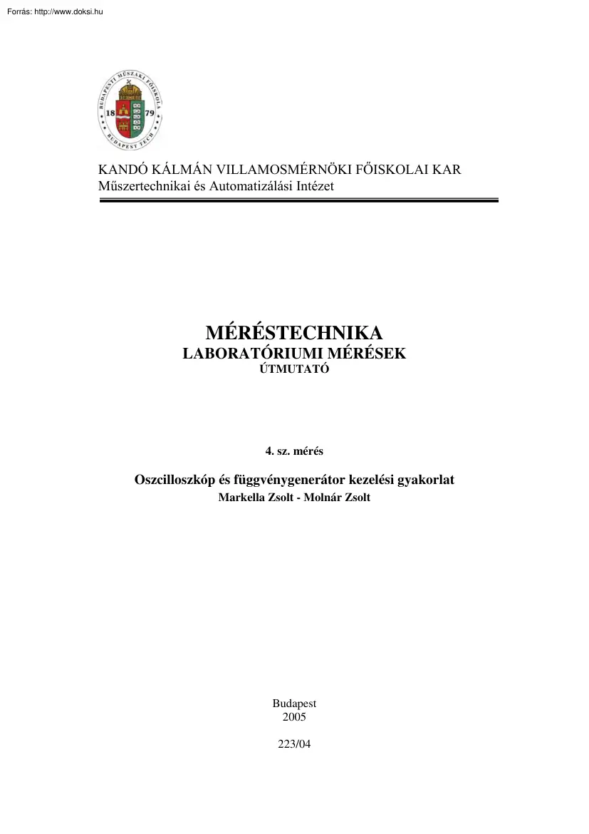 Markella-Molnár - Oszcilloszkóp és függvénygenerátor kezelési gyakorlat