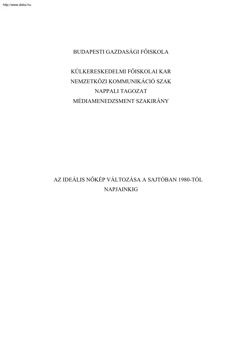 Bolyki Andrea - Az ideális nőkép változása a sajtóban 1980-tól napjainkig