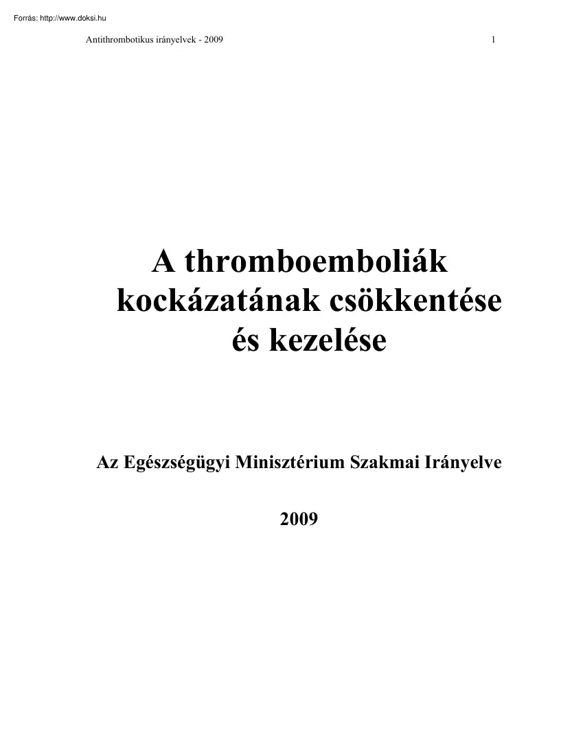 A thromboemboliák kockázatának csökkentése és kezelése