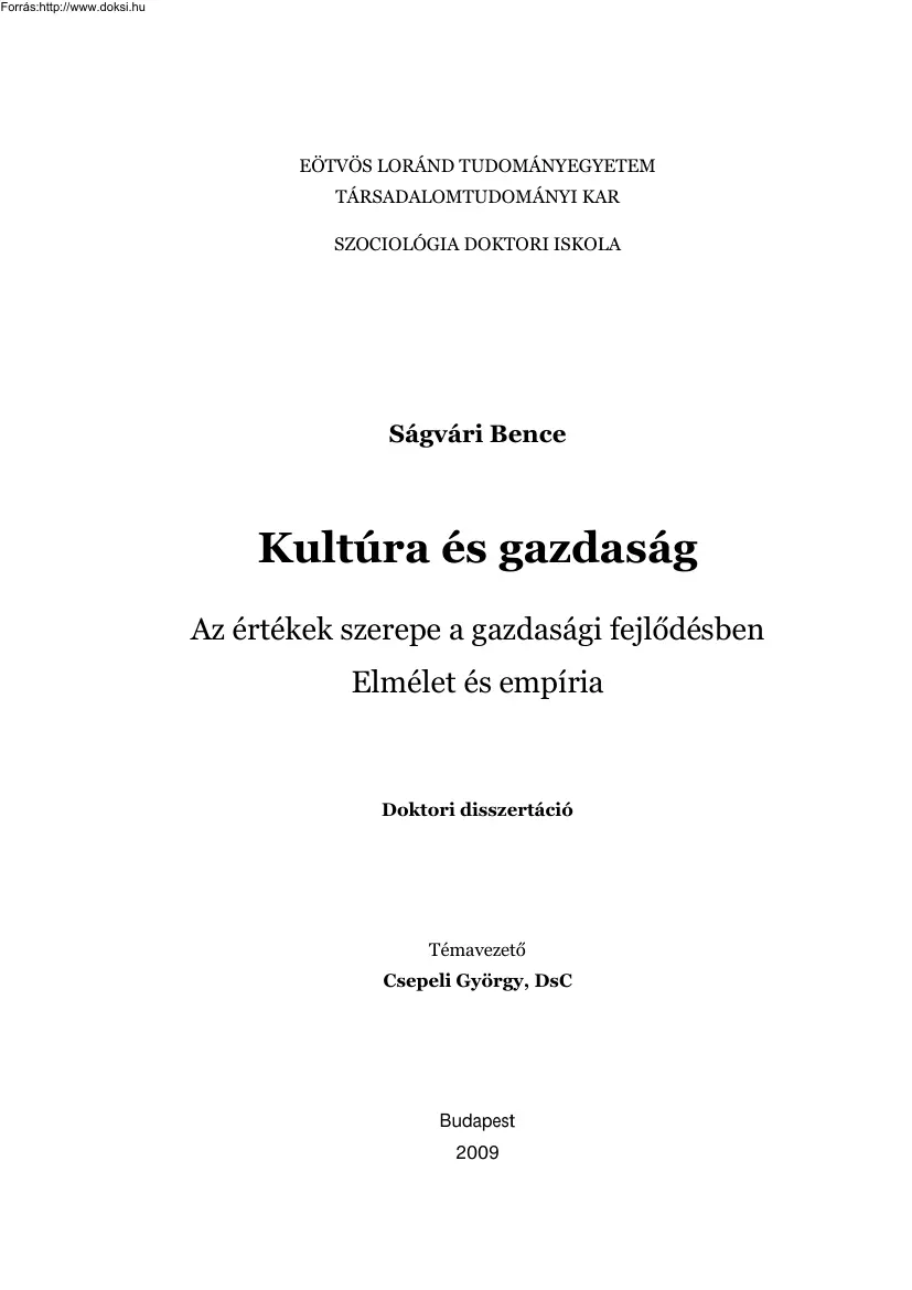 Ságvári Bence - Kultúra és gazdaság