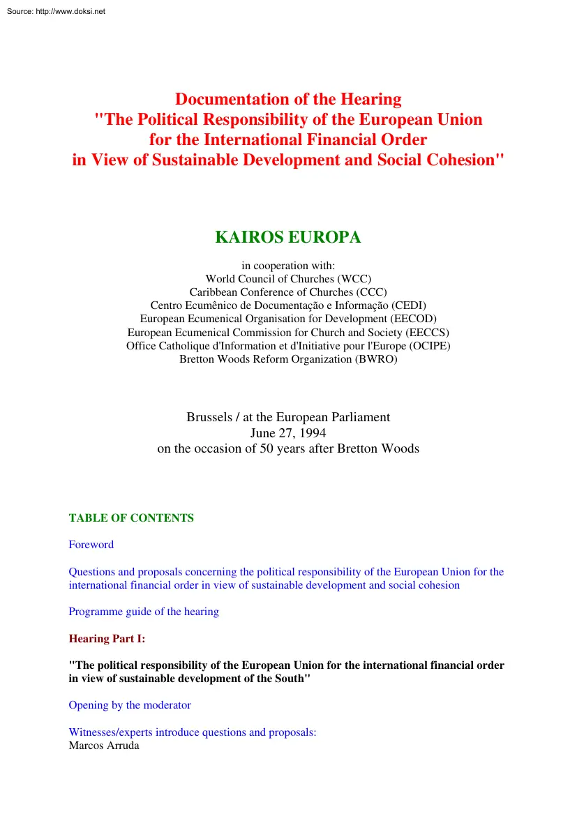 Documentation of the Hearing, The Political Responsibility of the European Union for the