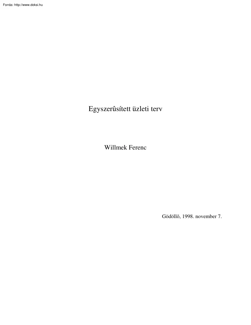 Willmek Ferenc - Egyszerűsített üzleti terv
