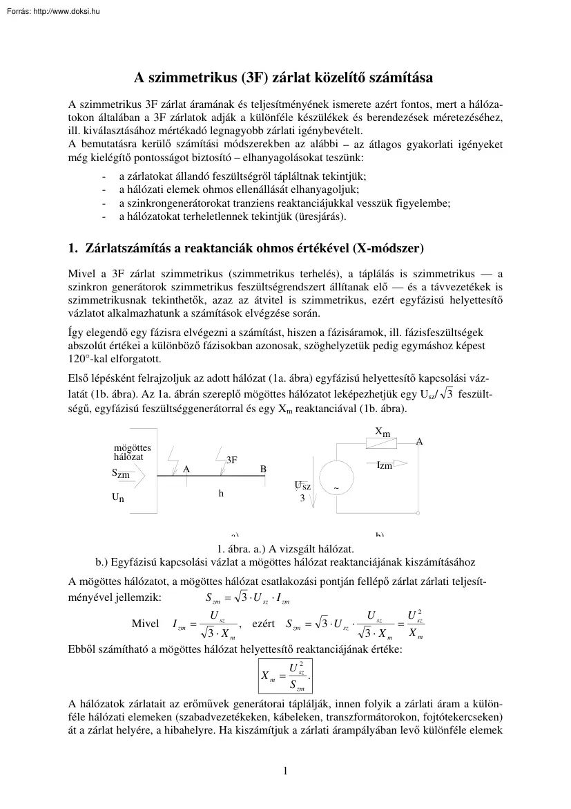 A szimmetrikus (3F) zárlat közelítő számítása