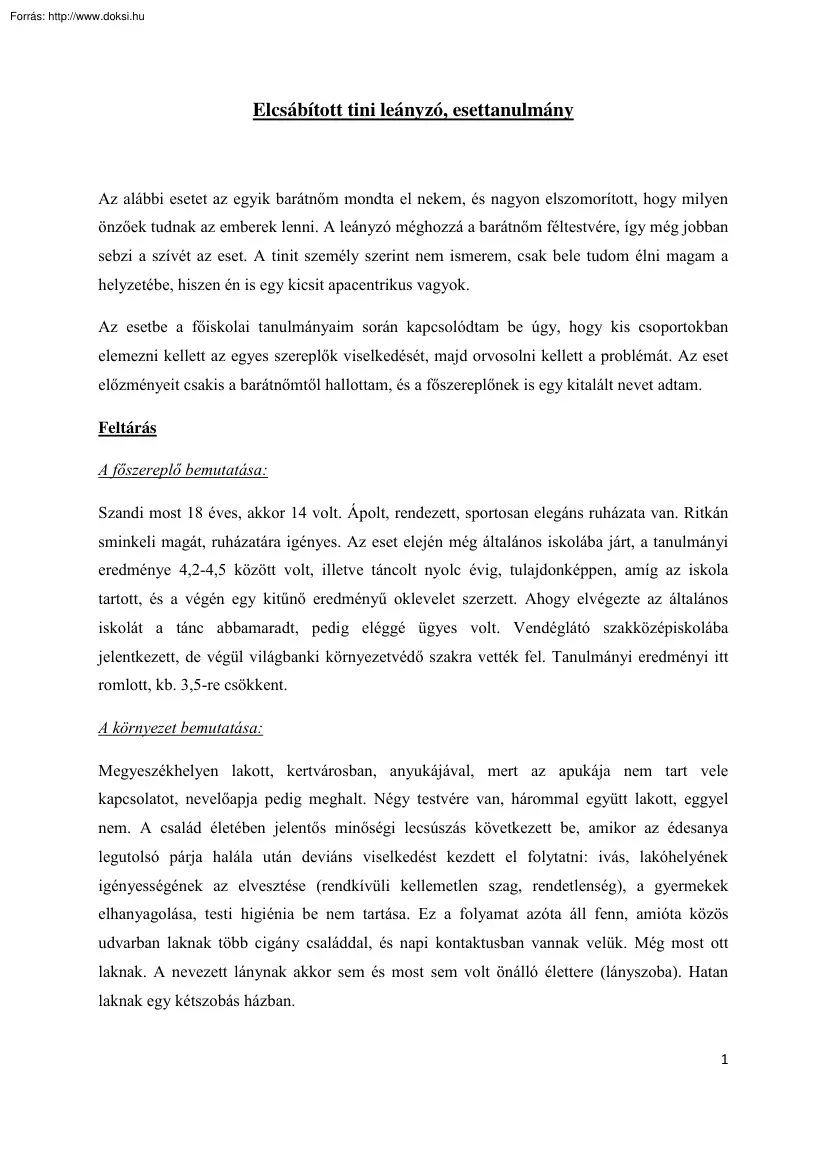 Elcsábított tini leányzó, esettanulmány