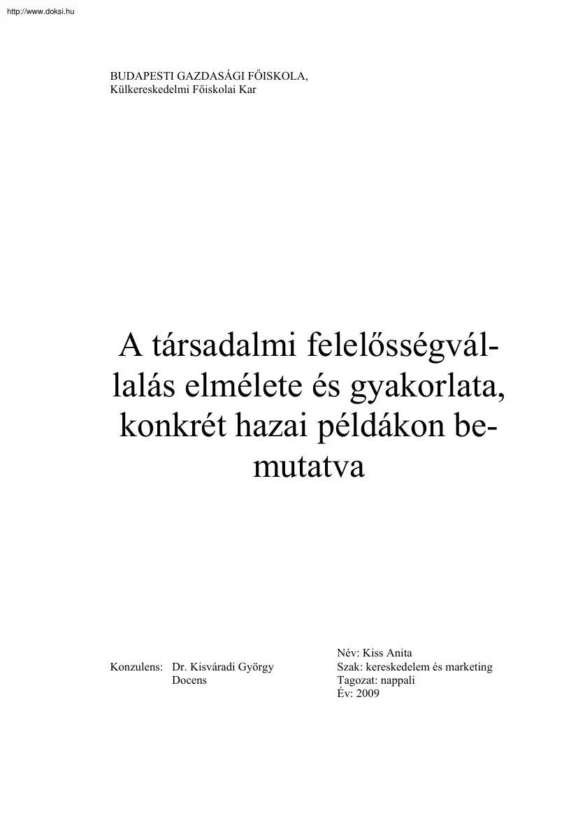 Kiss Anita - A társadalmi felelősségvállalás elmélete és gyakorlata, konkrét hazai