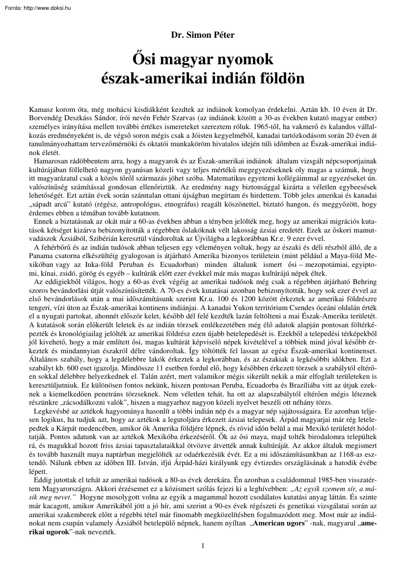 Dr. Simon Péter - Ősi magyar nyomok észak-amerikai indián földön