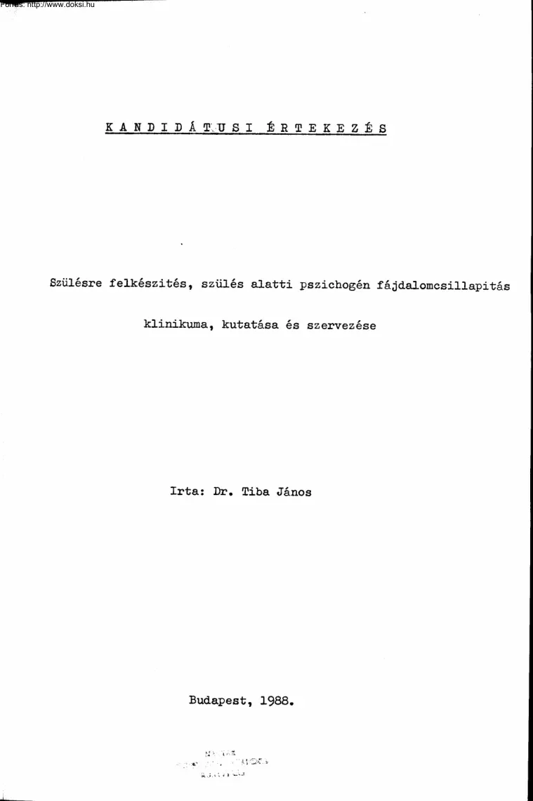 Dr. Tiba János - Szülésre felkészítés, szülés alatti pszichogén fájdalomcsillapítás