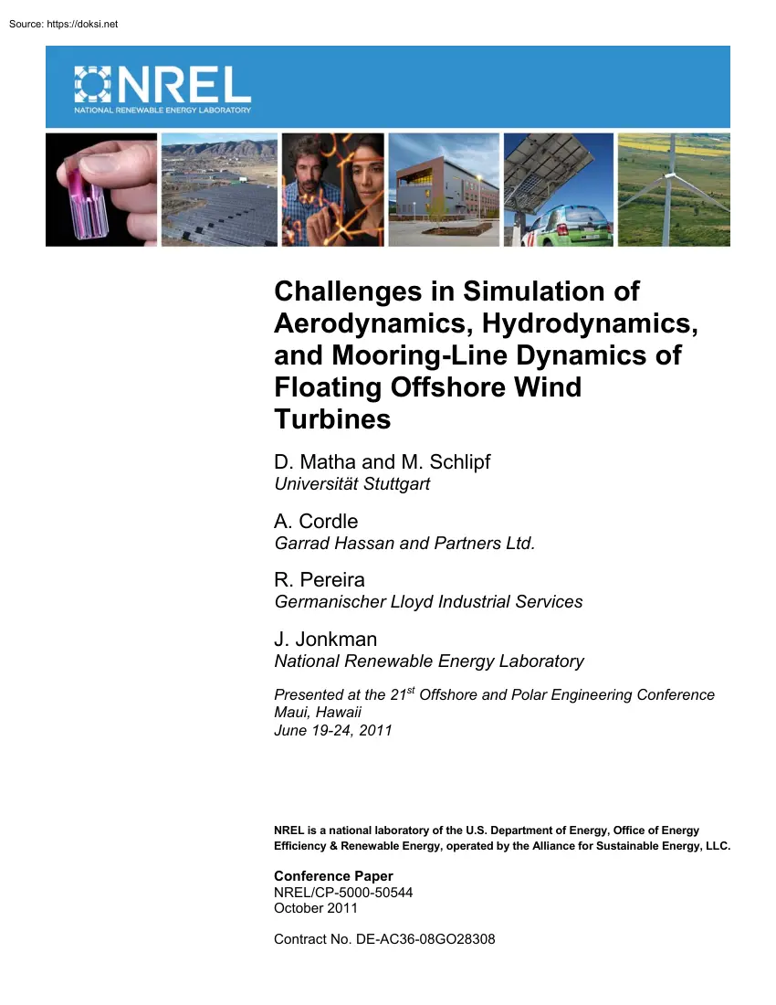 Challenges in Simulation of Aerodynamics, Hydrodynamics, and Mooring-Line Dynamics of Floating