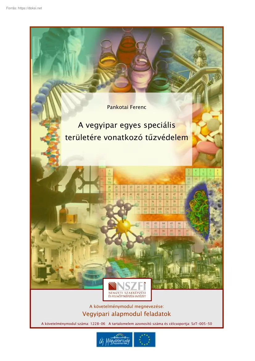 Pankotai Ferenc - A vegyipar egyes speciális területére vonatkozó tűzvédelem