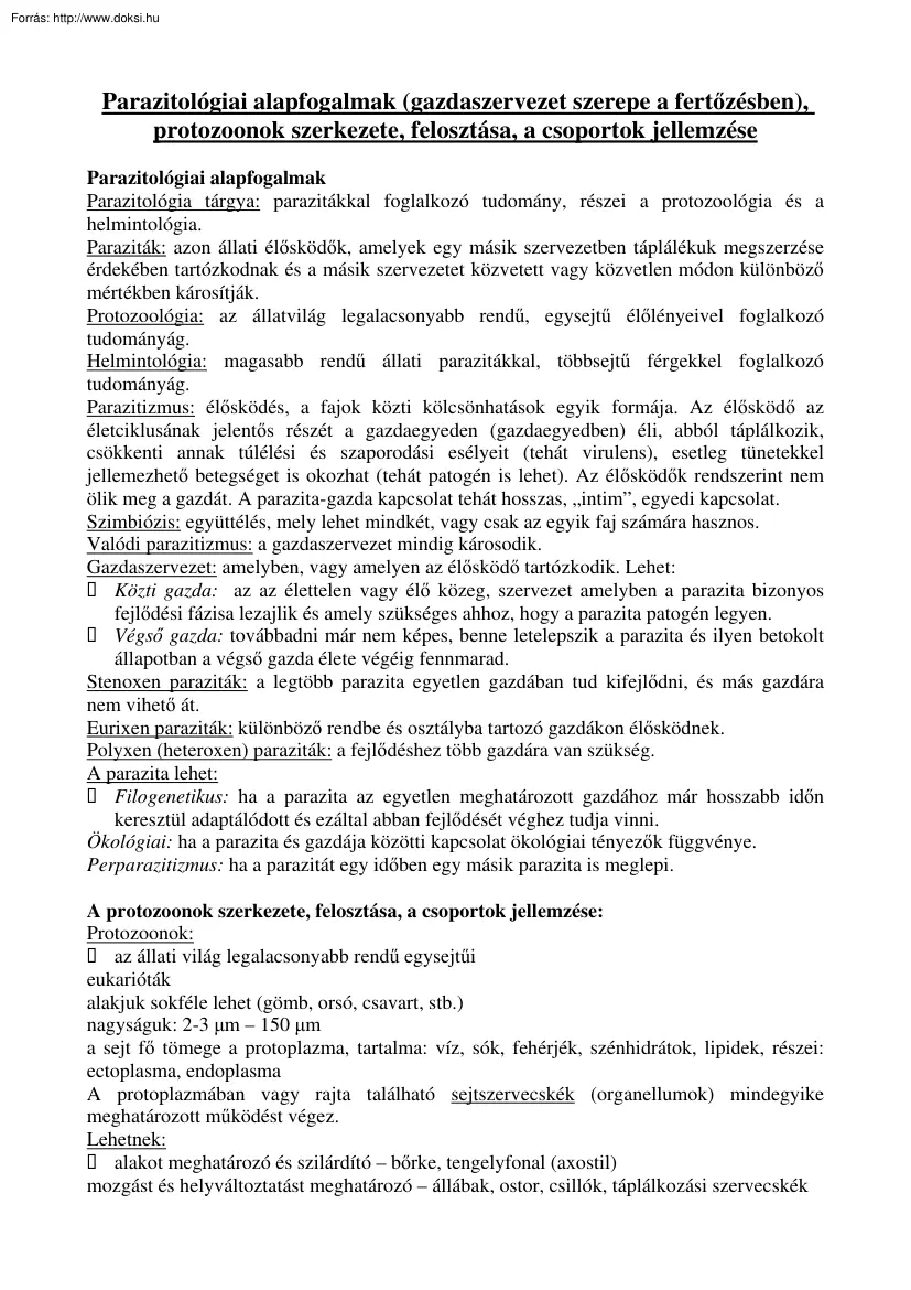 Parazitológiai alapfogalmak, a gazdaszervezet szerepe a fertőzésben, protozoonok szerkezete