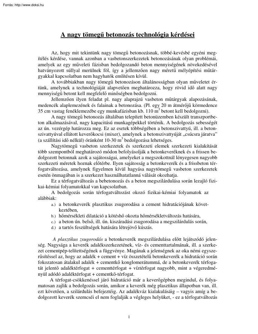 A nagy tömegű betonozás technológia kérdései