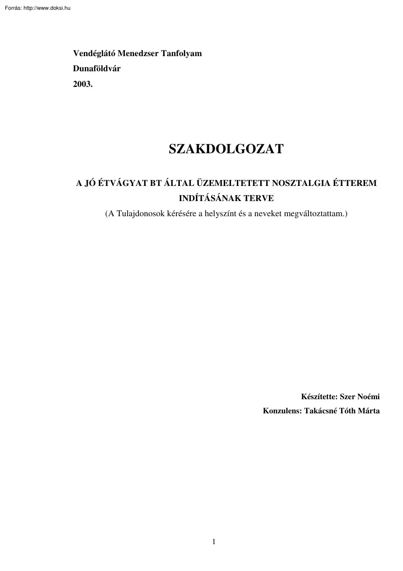 Szer Noémi - Egy nosztalgia étterem indításának terve