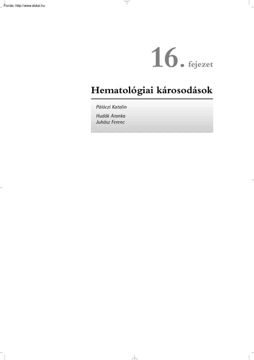 Pálóczi-Hudák-Juhász - Hematológiai károsodások