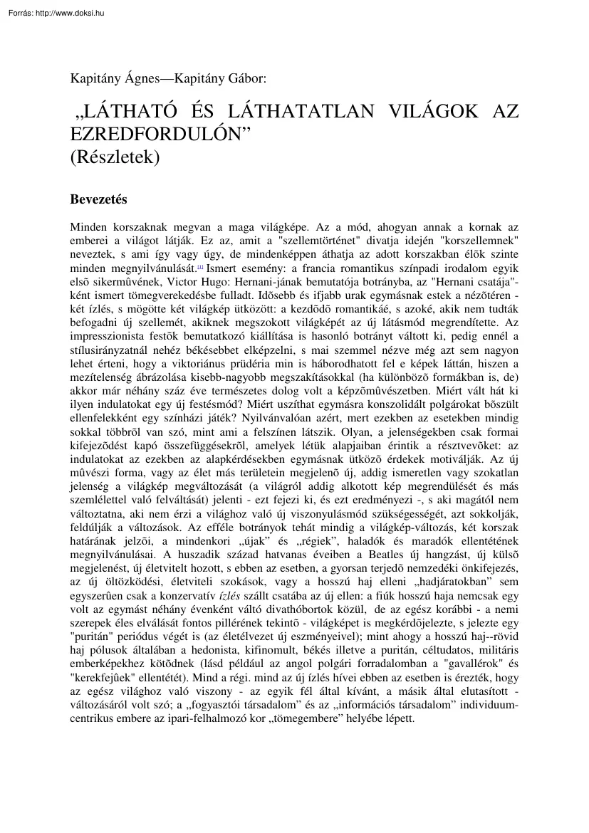 Kapitány Á.-Kapitány G. - Látható és láthatatlan világok az ezredfordulón
