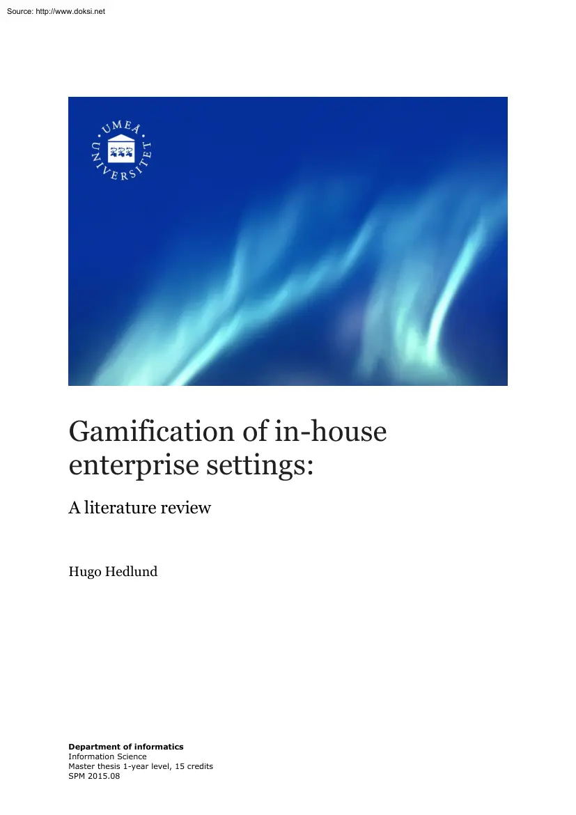 Hugo Hedlund - Gamification of in-house enterprise settings