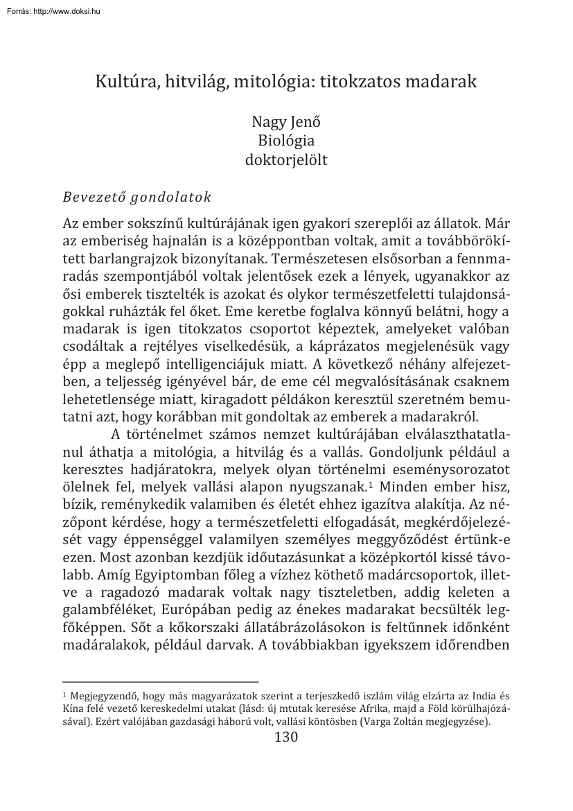 Nagy Jenő - Kultúra, hitvilág, mitológia, titokzatos madarak