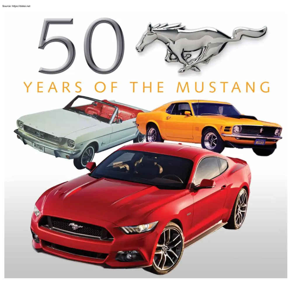 50 Years of the Mustang, An American Icon