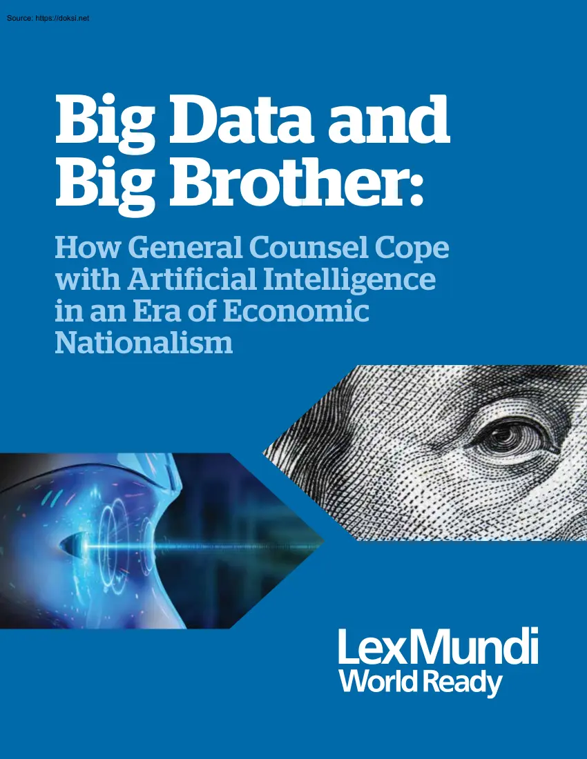 Big Data and Big Brother, How General Counsel Cope with Artificial Intelligence in an Era of