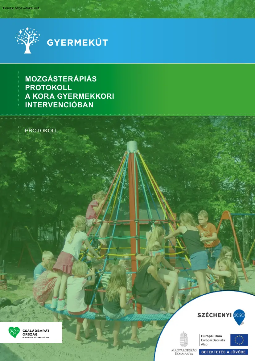 Mozgásterápiás protokoll a kora gyermekkori intervencióban
