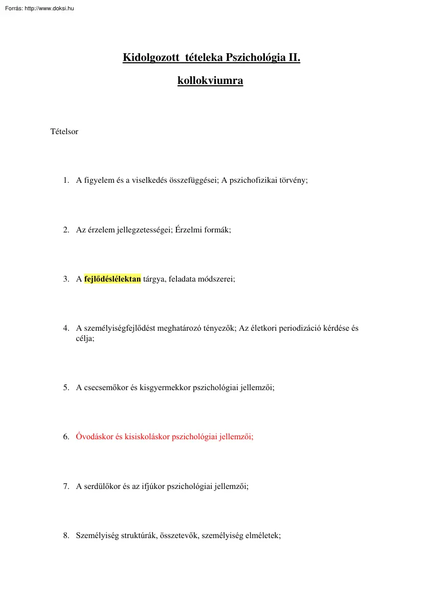 Gulyás Attila - Kidolgozott tételek a Pszichológia II. kollokviumra