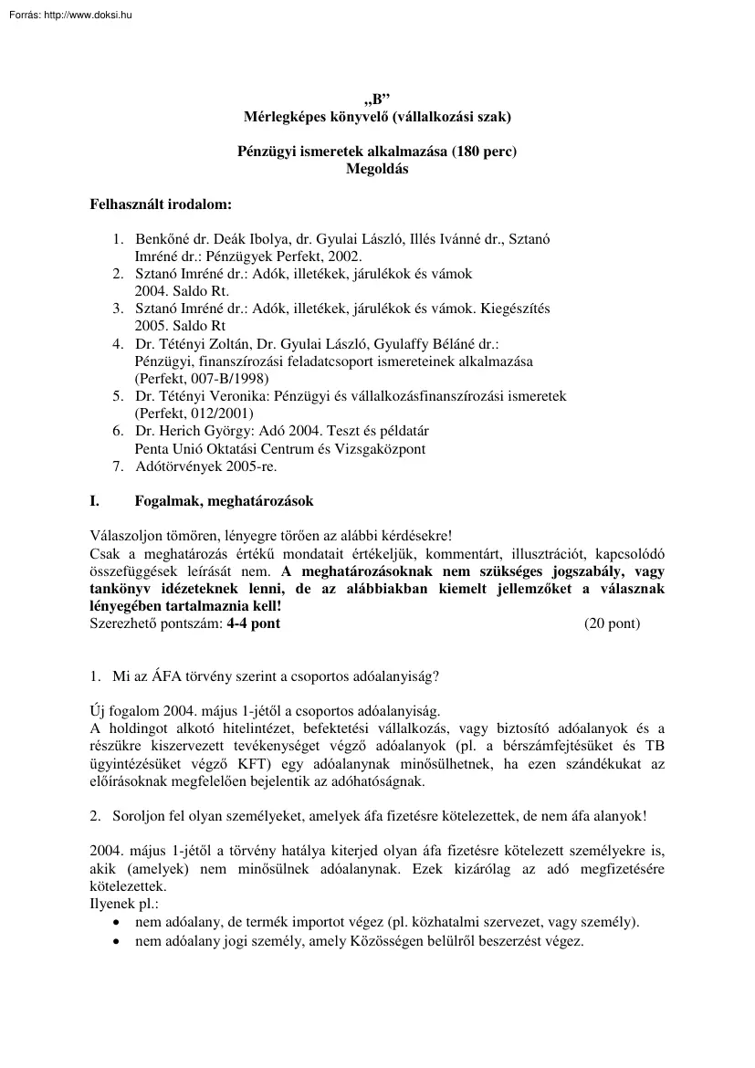 Mérlegképes könyvelő, pénzügyi ismeretek alkalmazása B